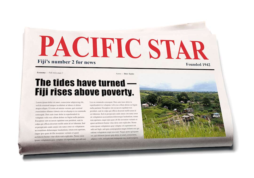 mock up of a newspaper called the pacific star with a headline reading the tides have turned - fiji rises above poverty